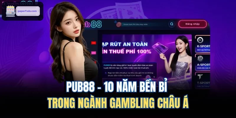 88BET - 10 năm bền bỉ trong ngành Gambling châu Á